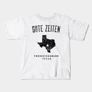 FREDERICKSBURG TEXAS GUTE ZEITEN Kids T-Shirt